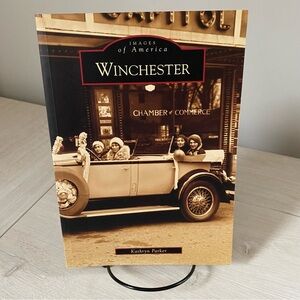 Images Of America Winchester Virginia 2006 PB Arcadia Local History Book